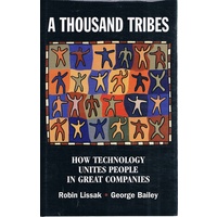 A Thousand Tribes. How Technology Unites People In Great Companies