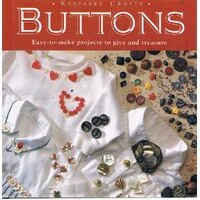 Keepsake Crafts. Buttons, Easy To Make Projects To Give And Treasure