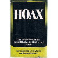 Hoax. The Inside Story Of The Howard Hughes-Clifford Irving Affair.