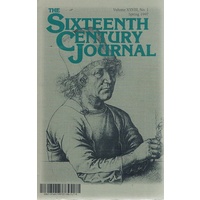 The Sixteenth Century Journal. Volume XXVIII. No. 1 Spring 1997