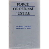 Force, Order, And Justice.