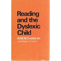 Reading And The Dyslexic Child