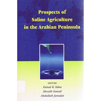 Prospects Of Saline Agriculture In The Arabian Peninsula