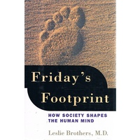 Friday's Footprint. How Society Shapes The Human Mind