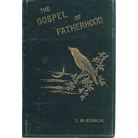 The Gospel Of Fatherhood