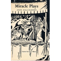 Miracle Plays. Seven Medieval Plays For Modern Players.