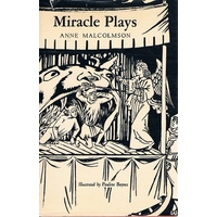 Miracle Plays. Seven Medieval Plays For Modern Players.