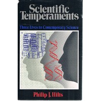 Scientific Temperaments. Three Lives In Contemporary Science.