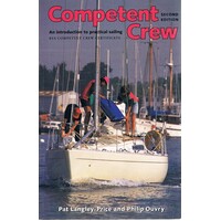 Competent Crew. An Introduction To Practical Sailing.