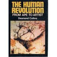 The Human Revolution. From Ape To Artist.