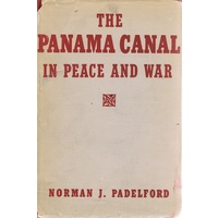 The Panama Canal In Peace And War.