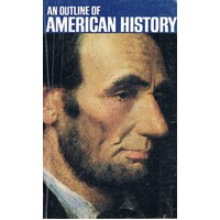 An Outline Of American History