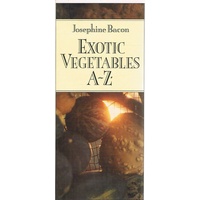 Exotic Vegetables A - Z