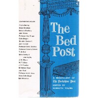 The Bed Post. A Miscellany Of The Yorkshire Post