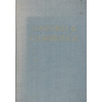 Oxford And Cambridge. A Book Of Photographs
