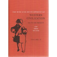 The Rise And Development Of Western Civilization. (Volume II)