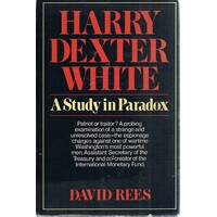 Harry Dexter White. A Study In Paradox