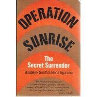 Operation Sunrise. The Secret Surrender
