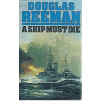 A Ship Must Die