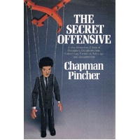 The Secret Offensive. Active Measures, A Saga Of Deception, Disinformation, Subversion, Terrorism, Sabotage And Assassination