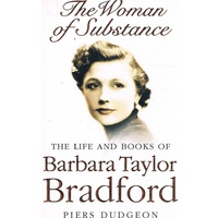 The Life And Books Of Barbara Taylor Bradford. The Woman Of Substance.