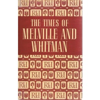 The Times Of Melville And Whitman