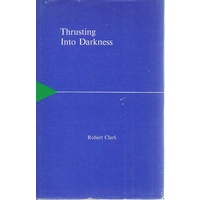 Thrusting Into Darkness