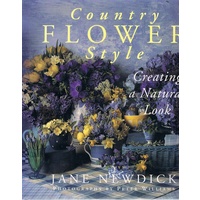 Country Flower Style. Creating A Natural Look