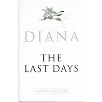 Diana. The Last Days