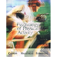 The Psychology of Physical Activity and Exercise