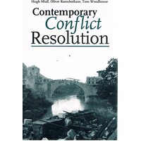 Contemporary Conflict Resolution. The prevention, management and transformation of deadly conflicts