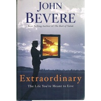 Extraordinary. The Life You Are Meant To Live
