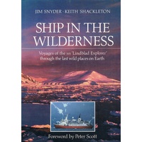Ship In The Wilderness. Voyages Of The MS 'Lindblad Explorer' Through The Last Wild Places On Earth.