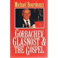 Gorbachev And Glasnost And The Gospel