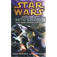 Battle Surgeons. Medstar 1. Star Wars