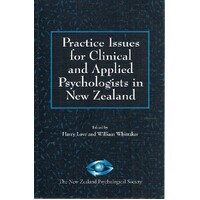 Practice Issues For Clinical And Applied Psychologists In New Zealand