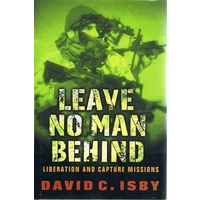 Leave No Man Behind. Liberation And Capture Missions