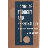 Language Thought And Personality In Infancy And Childhood.