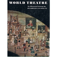World Theatre. An Illustrated History