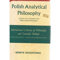 Polish Analytical Philosophy. A Survey And Comparison With British Analytical Philosophy