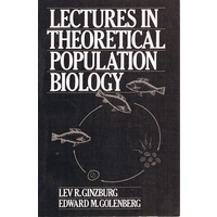 Lectures In Theoretical Population Biology