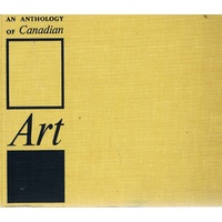 An Anthology Of Canadian Art