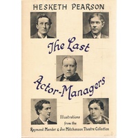 The Last Actor-Managers.
