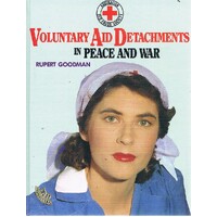 Voluntary Aid Detachments In Peace And War