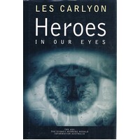 Heroes In Our Eyes