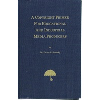 A Copyright Primer for Educational and Industrial Media Producers