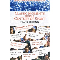 Classic Moments From A Century Of Sport
