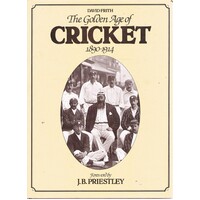 The Golden Age Of Cricket 1890-1914