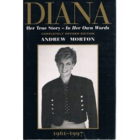 Diana. Her True Story-In Her Own Words.