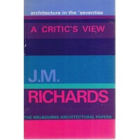 A Critics View. Architecture In The Seventies